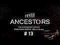 Ancestors: The Humankind Odyssey • Прогулки по саванне •