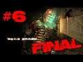 👾 DEAD SPACE #6 | FINAL DEL JUEGO!! | Gameplay Español