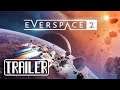 Everspace 2 Trailer