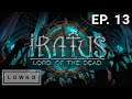 Let's play Iratus: Lord of the Dead with Lowko! (Ep. 13)