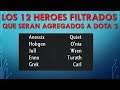 Los 12 Héroes Filtrados que serán agregados a Dota 2