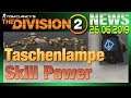The Division 2 NEWS | Taschenlampe, Skill-POWER | Episode 1 und PTS | Deutsch State of the Game