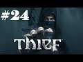 Thief (2014) - #24 Dämonen in den Ecken - Let's Play/Deutsch/German