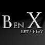 Ben - X lets play