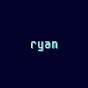 Ryan
