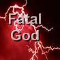 Fatal God