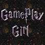 GamePlay Girl