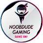 NoobDude Gaming