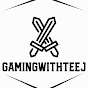 GamingWithTeeJ