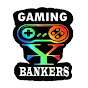 Gaming Bankers YT