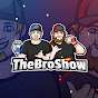 TheBroShow