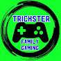 Trickster Family Gaming