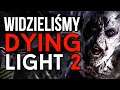 Dlaczego Dying Light 2 będzie najlepszą grą o zombie