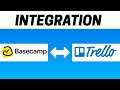 How to Integrate Basecamp with Trello
