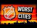 NHL/Worst Cities For Players