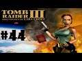 OSTATECZNE STARCIE Z MEGA BOLKIEM | Tomb Raider 3 [#44] || [KONIEC GRY]