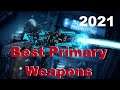 Warframe Best Primary Weapons 2021 Top 5 100 %