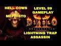 Diablo 2 Resurrected - level 99 Lightning Trap Assassin - Hell Mephisto & Hell Cows -