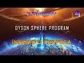Dyson Sphere Program - T2C4 - Ingenio o Chapuza | Gameplay Español