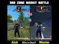 FREE FIRE|| 3RD ZONE MEDKIT BATTLE😆 (ALOK VS MAXIM) who will win 🤔 must watch 😱
