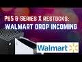 Ps5 RESTOCK WALMART | Xbox Series X Restock Walmart | Chances are looking good for a drop soon
