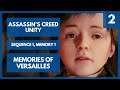 Assassin's Creed Unity | 2 | Memories of Versailles