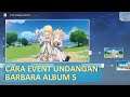 Cara Event Undangan Barbara Album 5 | Hangout - Genshin Impact Indonesia