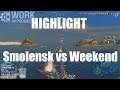 Highlight: Smolensk vs Weekend - 70k Giveaway Tomorrow!