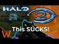 Is Halo 2 Awful? Or is it ME? (Halo 2)