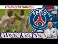 ITS IN OUR HANDS! - Relegation Regen Rebuild - Fifa 19 PSG Career Mode - Episode 35