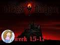 Let's Play Darkest Dungeon | Week 15-17