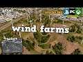 Simple builds that make your city look beautiful: Wind farms in Cities: Skylines