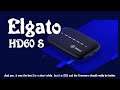 The Elgato HD60 S Firmware Issue