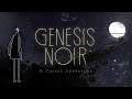 Genesis Noir - Прохождение - Часть 7 - Концовка  (Xbox Series X 4K)