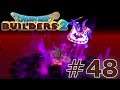[Let's Play] Dragon Quest Builders 2 FR HD #48 - Kaos et l'Éveil du Maître de la Destruction !