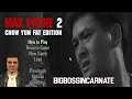 Max Payne 2 PC | Chow Yun Fat Edition MOD - Hard Boiled Difficulty