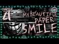 My Beautiful Paper Smile - Chapter 4 / Finale!