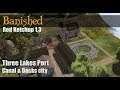 RedKetchup Editor's Choice Modded Banished Version 1.3+ Three Lakes Port Production Setup