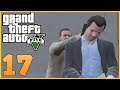 [Let's play] Grand Theft Auto V | #17: Michael se fait trahir