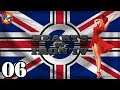 Let's Play Hearts of Iron 4 United Kingdom | HOI4 Man the Guns Fascist Britain UK Gameplay Episode 6