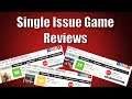 Single Issue Game Reviews