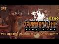 Von der Sau zerissen und angeschi**** - Cowboy Life Simulator (Demo) - #3/3 - Alex