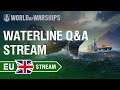 [EN] Special Waterline Q&A Stream - Lets talk News! | World of Warships