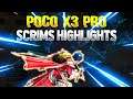 POCO X3 PRO Competitive Scrims Highlights | Grind for Battlegrounds Mobile India BGMI |