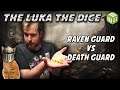 Raven Guard vs Death Guard Horus Heresy Battle Report - Just the Luka the Dice ep 1