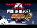 Winter resort simulator PC. gameplay and review. is it worth it?