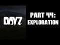 DAYZ PS4 Gameplay Part 44: Exploration
