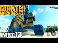 Giant Machines 2017 Walkthrough Gameplay Part 13 - Launch Pad is ready for lift off / PC