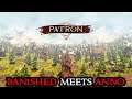 PATRON - New City Builder RELEASE || Banished Meets Anno || Fresh Start || Strategy Part 01