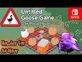 ▪️Switch▪️ Howler for an Hour | Untitled Goose Game